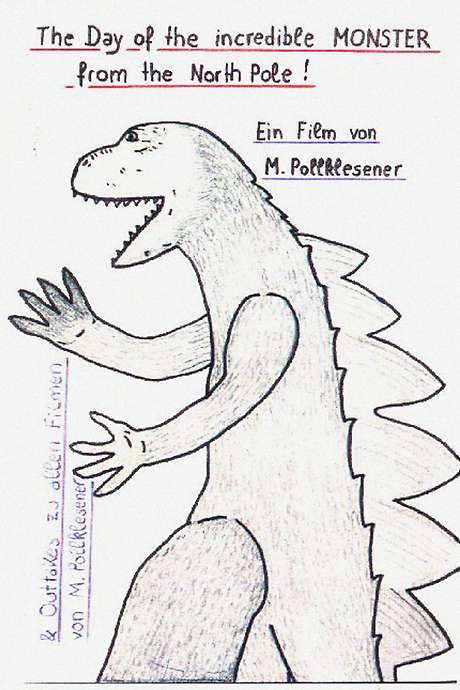 The Day of the Incredible Monster from the North Pole